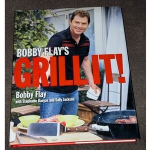 Bobby Flay's Grill It! Hardcover Cookbook 2008 Grilling BBQ Recipes Illustrated